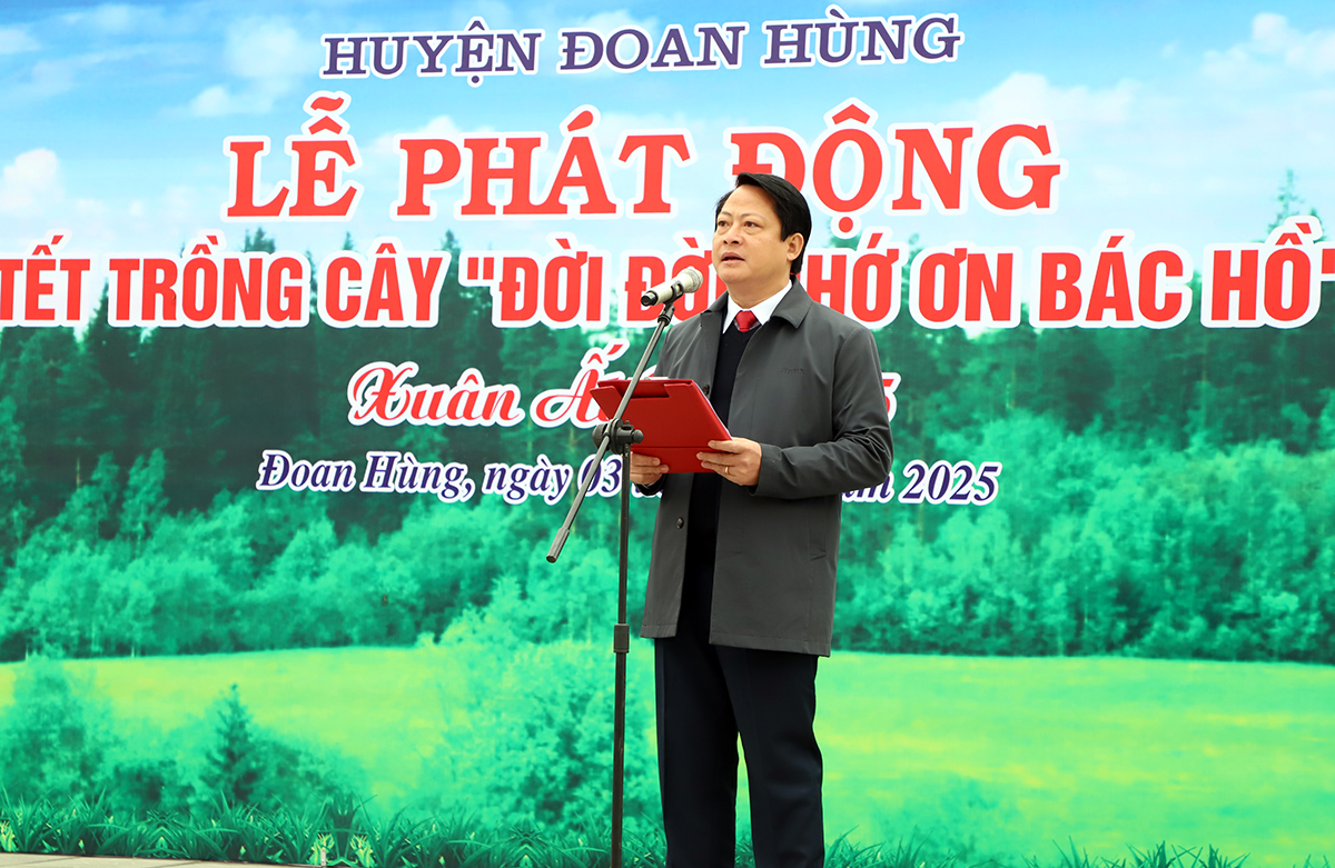  Đoan Hùng phát động “Tết trồng cây đời đời nhớ ơn Bác Hồ” Xuân Ất Tỵ 2025